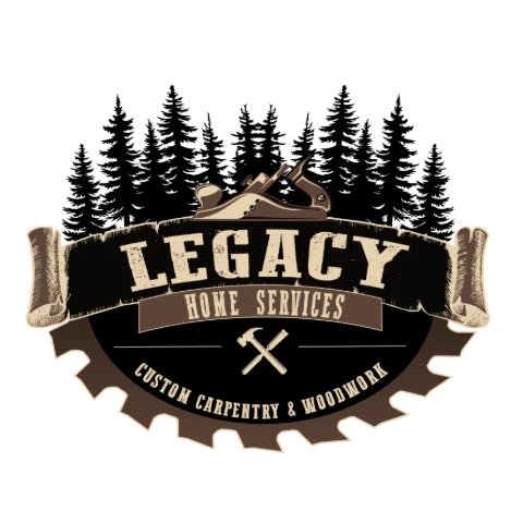 Legacy Home Services Custom Carpentry and Woodwork